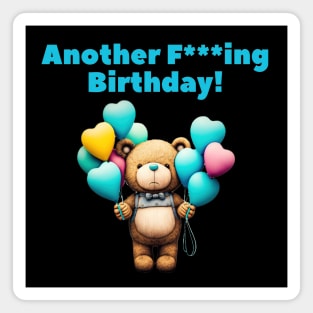 Another F***ing Birthday Magnet